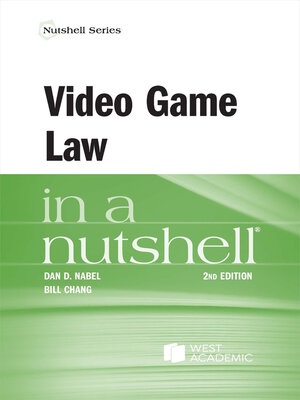 cover image of Video Game Law in a Nutshell